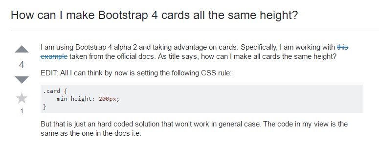 Insights on  just how can we  develop Bootstrap 4 cards just the  very same tallness?